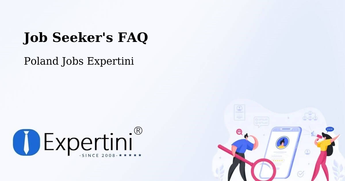 Job Seeker FAQ – Suchań - Poland Jobs Expertini
