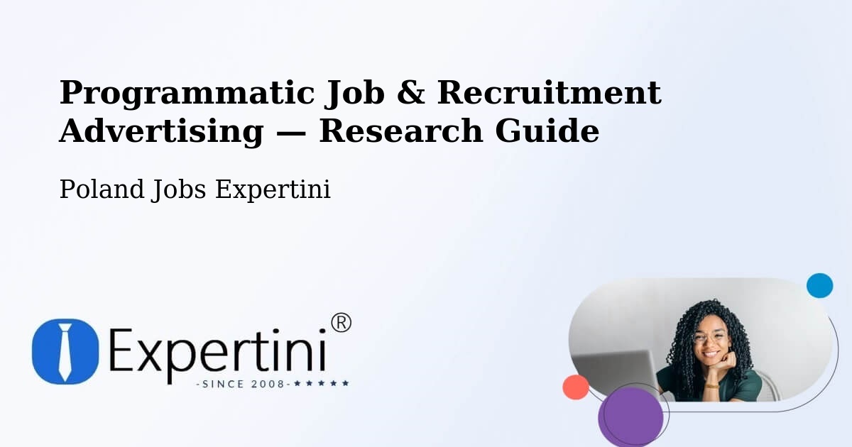 Programmatic Job & Recruitment Advertising — Research Guide – Suchań